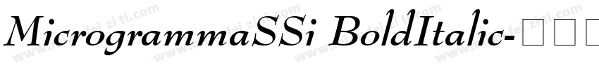 MicrogrammaSSi BoldItalic字体转换